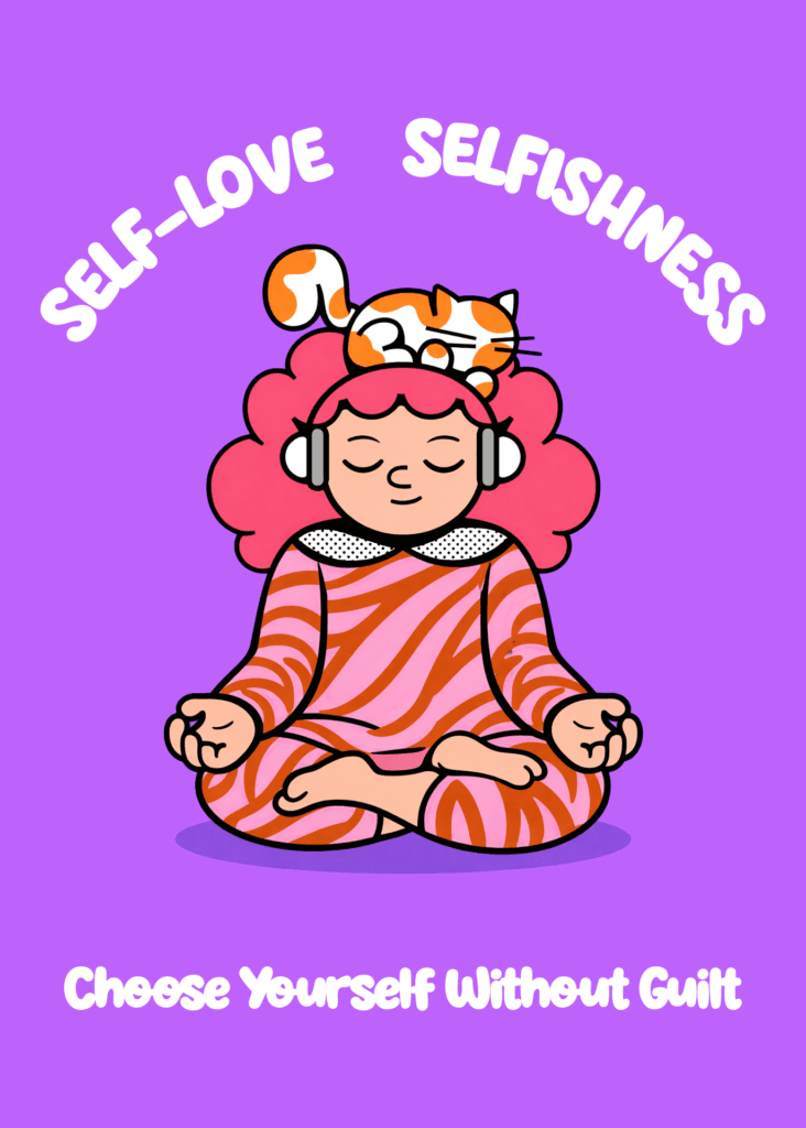 Self Love vs Selfishness 22